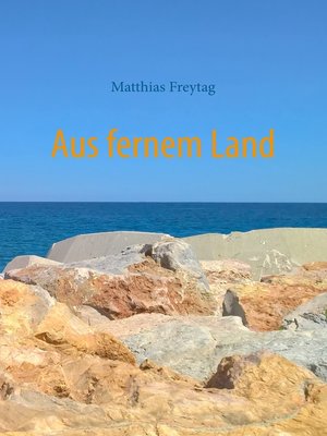 cover image of Aus fernem Land